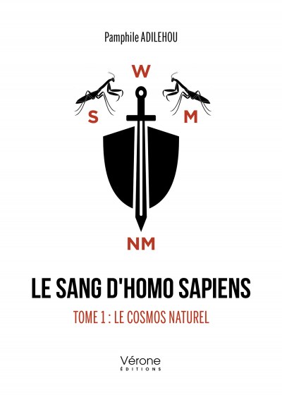 ADILEHOU PAMPHILE - Le sang d'Homo Sapiens - Tome 1 : Le cosmos naturel