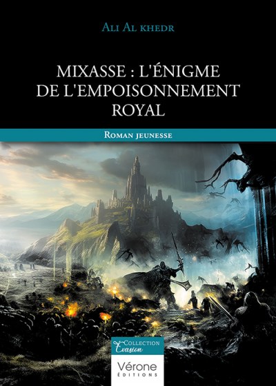 Ali AL-KHEDR - Mixasse : L'énigme de l'empoisonnement royal