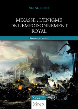 AL KHEDR ALI - Mixasse : L'énigme de l'empoisonnement royal