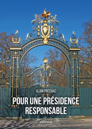 Alain PRÉCHAC - Pour une présidence responsable