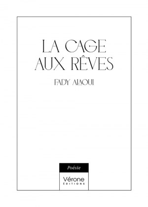 ALAOUI FADY - La cage aux rêves