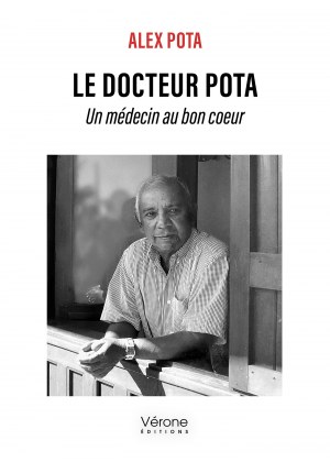 Alex POTA - Le docteur Pota - Un médecin au bon coeur