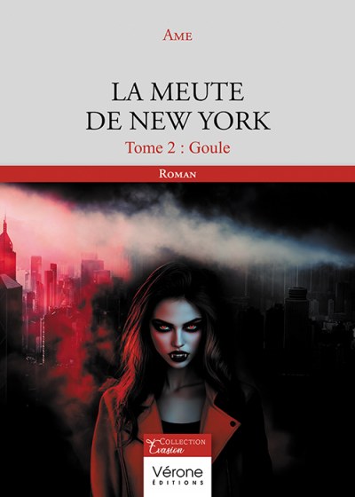 AME  - La meute de New York - Tome 2