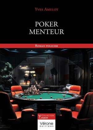 AMELOT YVES - Poker menteur