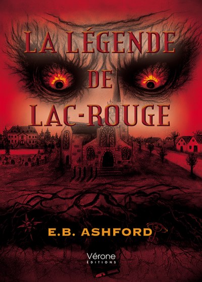 ASHFORD EB - La légende de Lac-Rouge