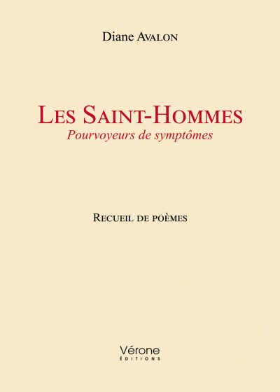 DIANE AVALON - Les Saints Hommes, pourvoyeurs de symptômes