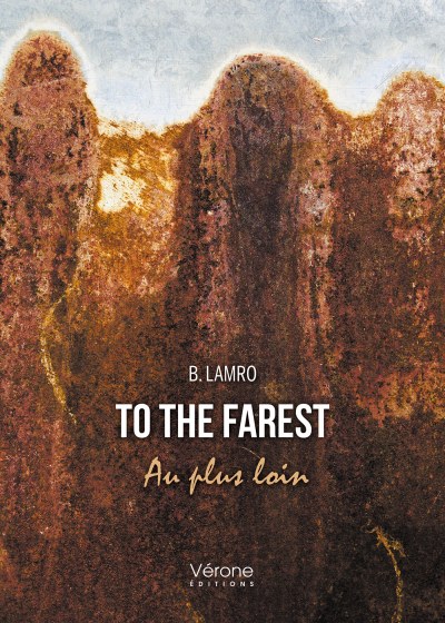  B. LAMRO - To the farest – Au plus loin