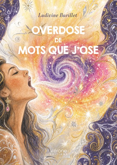 Ludivine BARILLET - Overdose de mots que j'ose