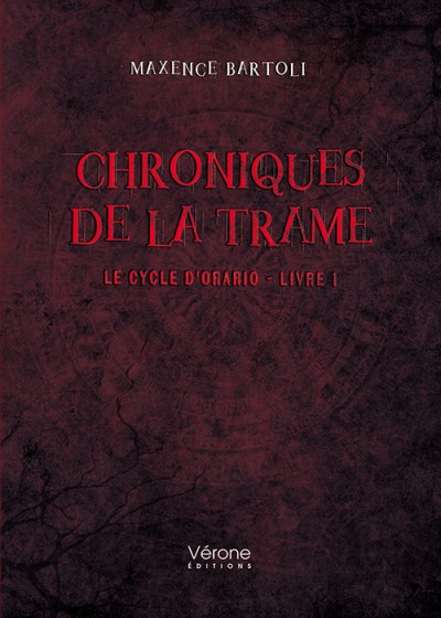 Maxence BARTOLI - Chroniques de la Trame