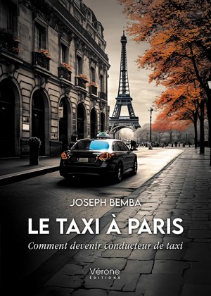 Joseph BEMBA - Le taxi à Paris – Comment devenir conducteur de taxi