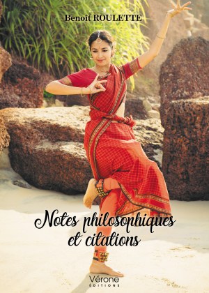 Benoit ROULETTE - Notes philosophiques et citations