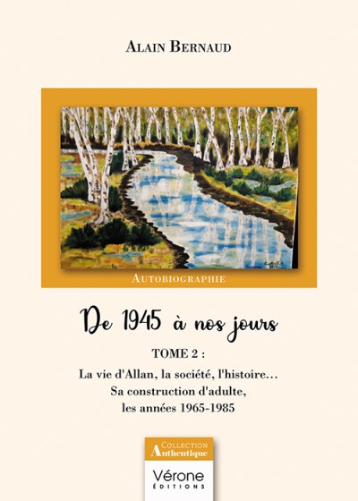Alain BERNAUD - De 1945 à nos jours