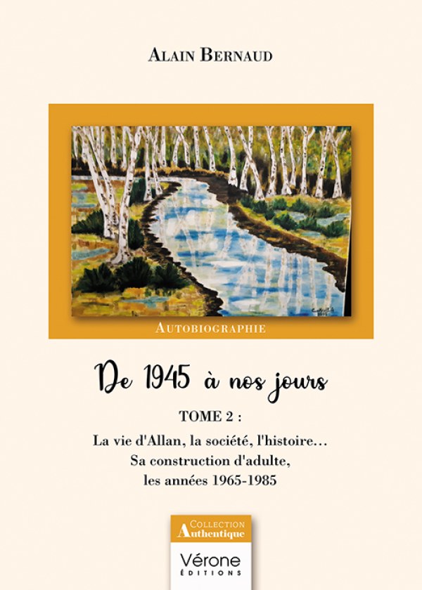 Alain BERNAUD - De 1945 à nos jours