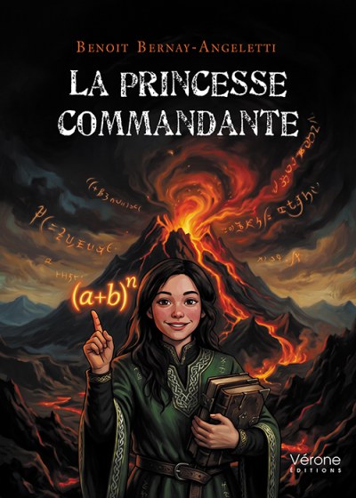 Benoit BERNAY-ANGELETTI - La Princesse commandante