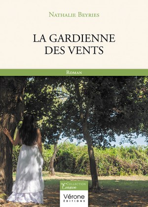 Nathalie BEYRIES - La gardienne des vents