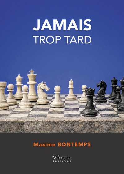 Maxime BONTEMPS - Jamais trop tard
