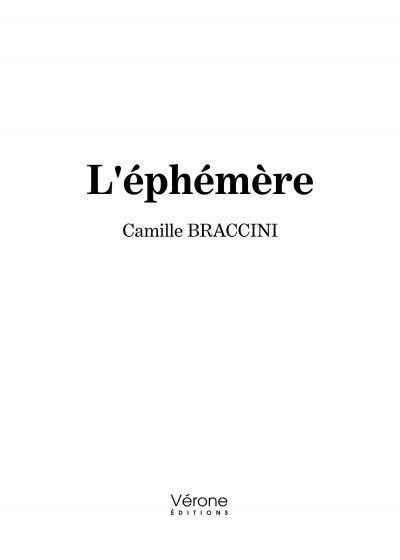 BRACCINI CAMILLE - L'éphémère