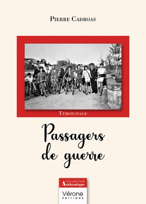 CADROAS PIERRE - Passagers de guerre