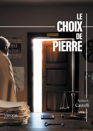 CASTELLI AYMERIC - Le choix de Pierre