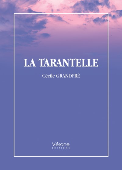 Cécile GRANDPRÉ - La tarantelle