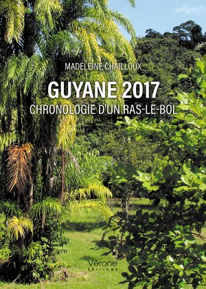 Madeleine CHAILLOUX - Guyane 2017