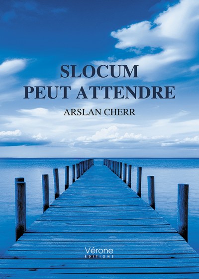 CHERR ARSLAN - Slocum peut attendre