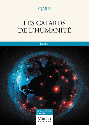 CJAJLK  - Les cafards de l'humanité