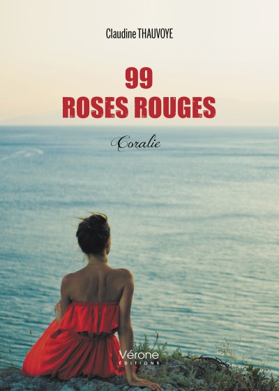 THAUVOYE CLAUDINE - 99 roses rouges - Coralie