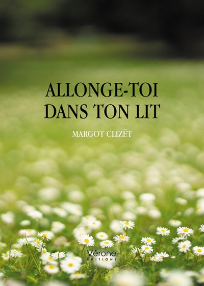 Margot CLIZET - Allonge-toi dans ton lit