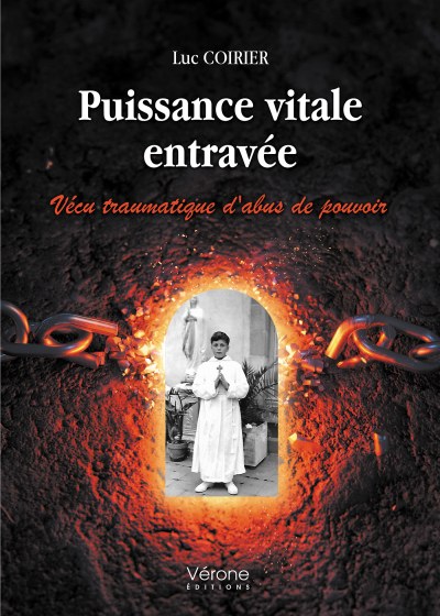 COIRIER LUC - Puissance vitale entravée – Vécu traumatique d'abus de pouvoir