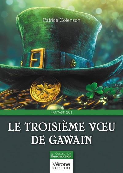 COLENSON PATRICE - Le troisième vœu de Gawain