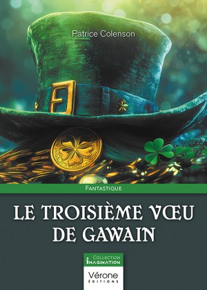 COLENSON PATRICE - Le troisième vœu de Gawain