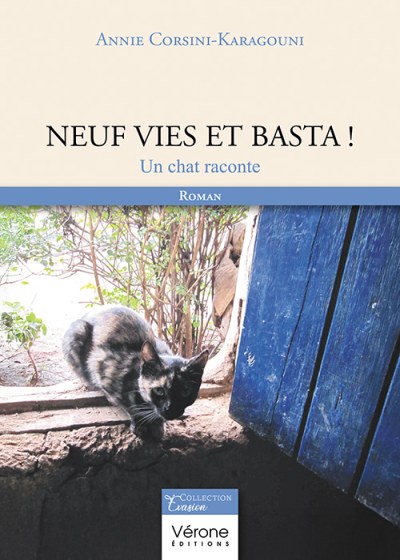Annie CORSINI-KARAGOUNI - Neuf vies et basta !