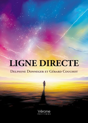 Gérard COUCHOT et Delphine DONNEGER - Ligne directe