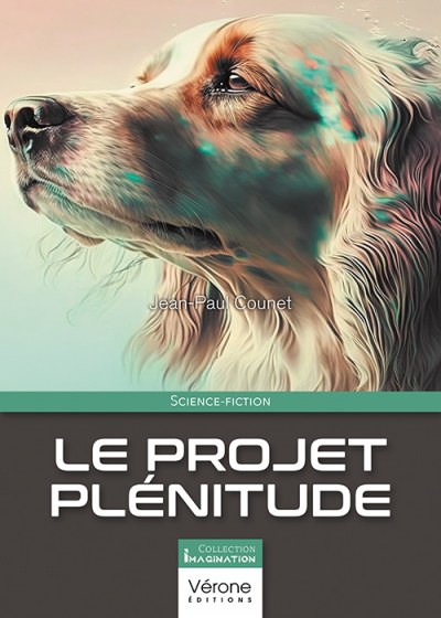 COUNET JEAN-PAUL - Le projet Plénitude