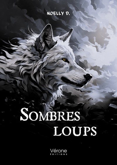 Noelly D - Sombres Loups