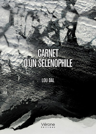 Lou DAL - Carnet d'un sélénophile