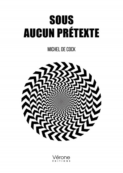 DE COCK MICHEL - Sous aucun prétexte