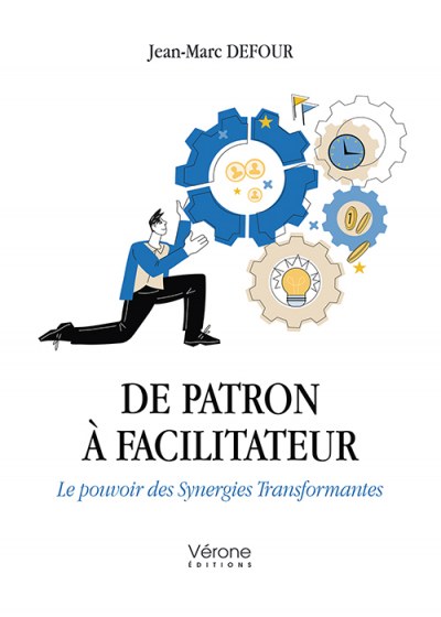 DEFOUR JEAN-MARC - De patron à facilitateur