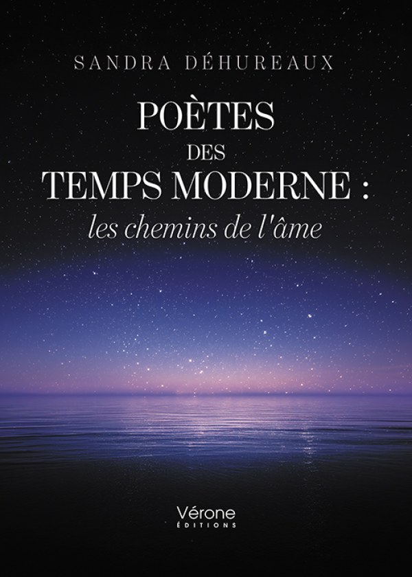 Couverture de Poètes des temps moderne : les chemins de l'âme