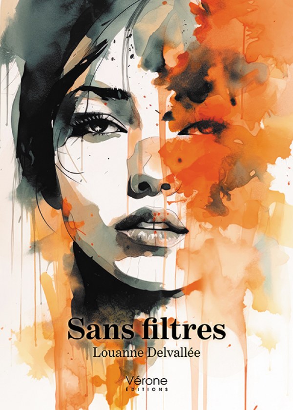 Louanne DELVALLEE - Sans filtres