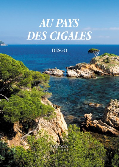 DESGO - Au pays des Cigales
