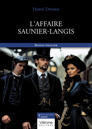 DEVRED HERVE - L'affaire Saunier-Langis