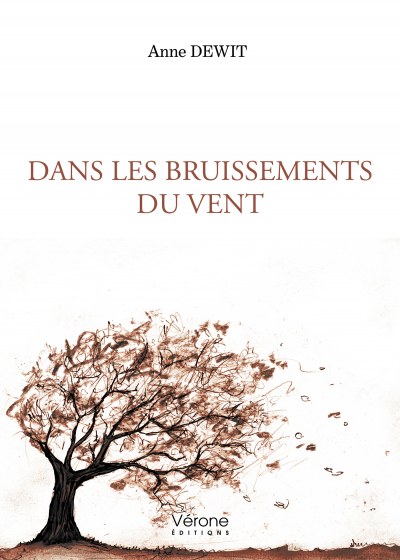 DEWIT ANNE - Dans les bruissements du vent