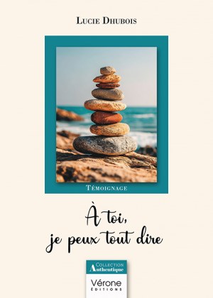 DHUBOIS LUCIE - À toi, je peux tout dire