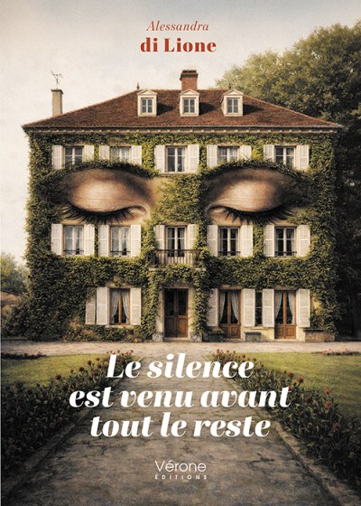 Alessandra DI-LIONE - Le silence est venu avant tout le reste