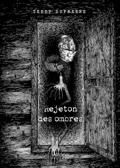 Teddy DUFRESNE - Rejeton des ombres