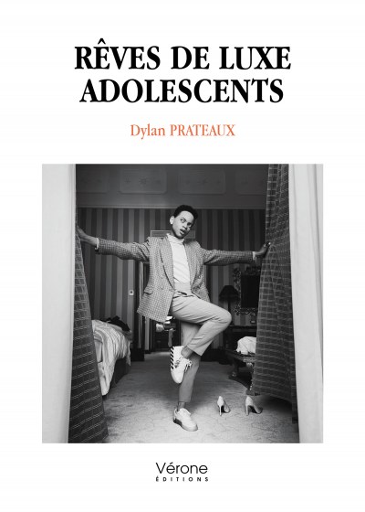 Dylan PRATEAUX - Rêves de Luxe Adolescents