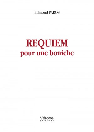 Edmond PAROS - Requiem pour une boniche