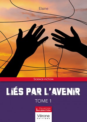 Elaine  - Liés par l'avenir